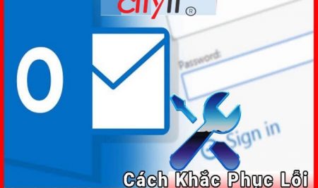 Outlook bị lỗi không mở được và hướng dẫn cách khắc phục