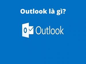 Outlook là gì?