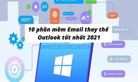 Top 10 phần mềm email thay thế outlook tốt nhất 2021