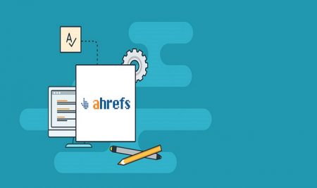 Ahrefs là gì? Hướng dẫn sử dụng ahrefs tools